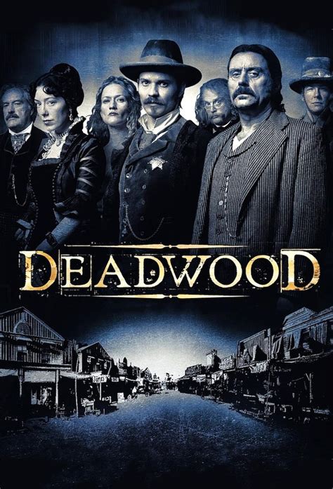 Deadwood (TV Series) .